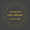 Life Circles - Joe Beuster